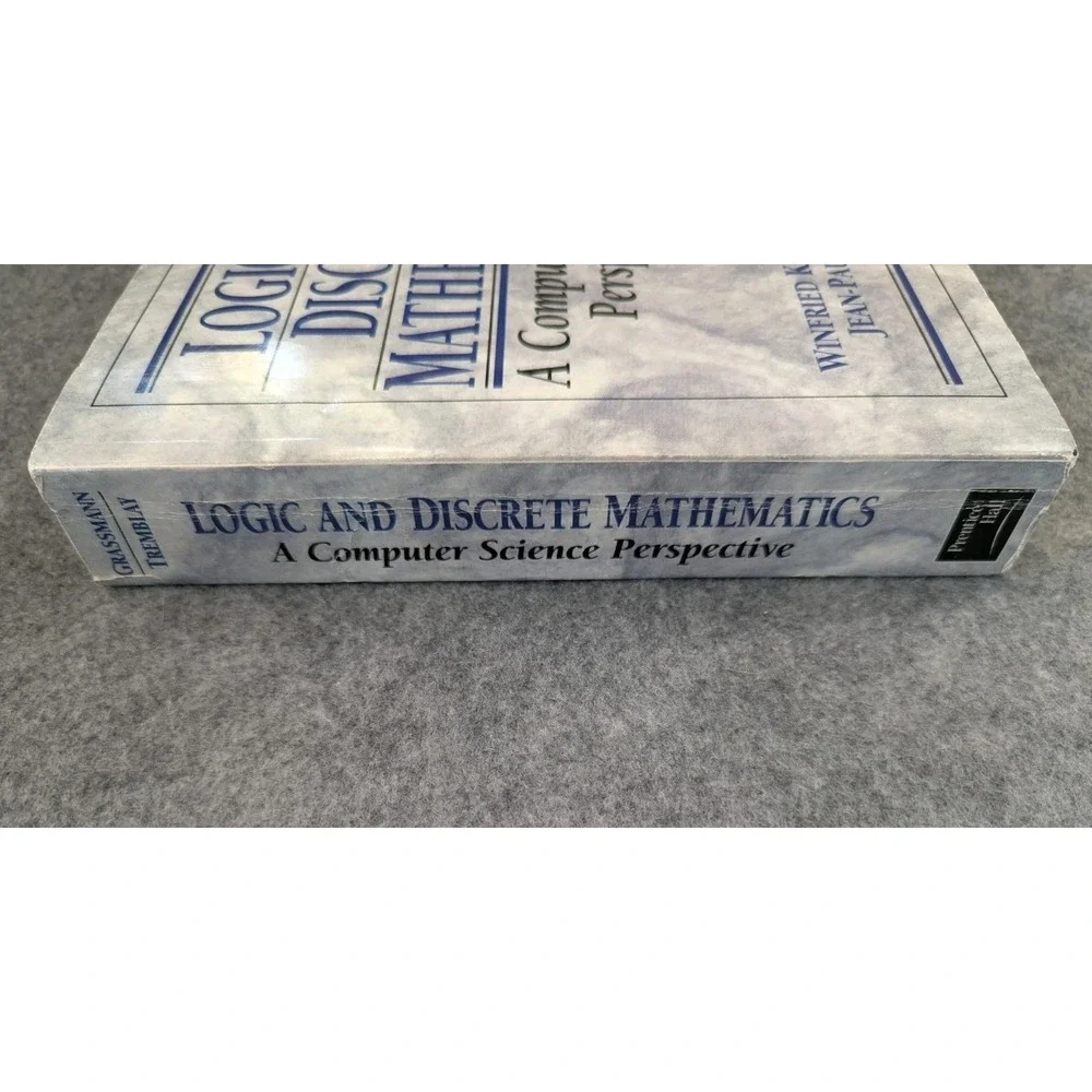 Logic and Discrete Mathematics A Computer Science Perspective